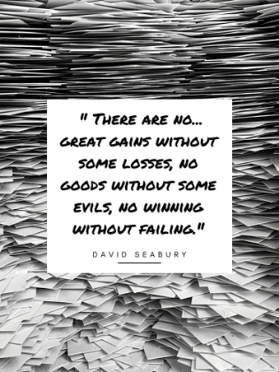 Picture of DAVID SEABURY QUOTE: GREAT GAINS