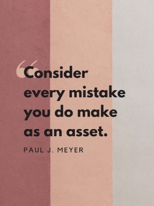 Picture of PAUL J. MEYER QUOTE: EVERY MISTAKE