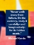 Picture of MICHAEL KORDA QUOTE: NEVER WALK AWAY