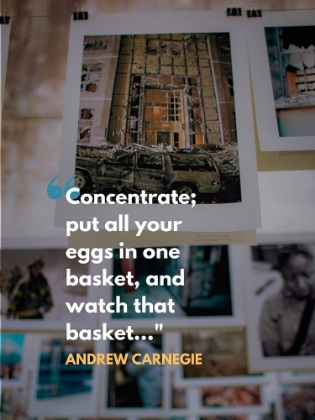 Picture of ANDREW CARNEGIE QUOTE: EGGS IN ONE BASKET