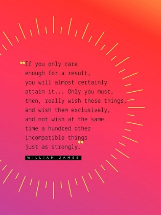 Picture of WILLIAM JAMES QUOTE: ATTAIN IT