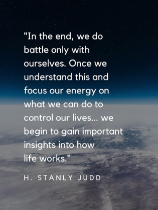 Picture of H. STANLEY JUDD QUOTE: FOCUS AND ENERGY
