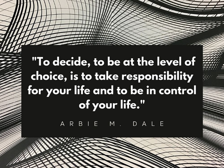 Picture of ARBIE M. DALE QUOTE: RESPONSIBILITY