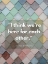 Picture of CAROL BURNETT QUOTE: HERE FOR EACH OTHER
