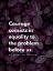 Picture of RALPH WALDO EMERSON QUOTE: EQUALITY