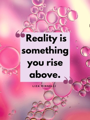 Picture of LIZA MINNELLI QUOTE: REALITY