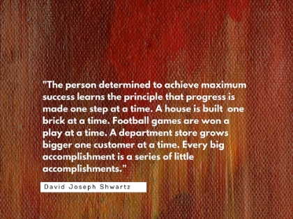 Picture of DAVID JOSEPH SHWARTZ QUOTE: ACHIEVE MAXIMUM SUCCESS