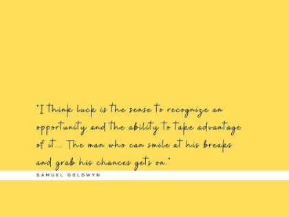 Picture of SAMUEL GOLDWYN QUOTE: RECOGNIZE