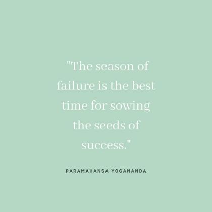 Picture of PARAMAHANSA YOGANANDA QUOTE: SEASON OF FAILURE
