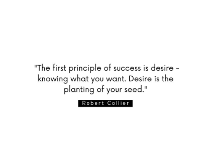 Picture of ROBERT COLLIER QUOTE: SUCCESS IS DESIRE