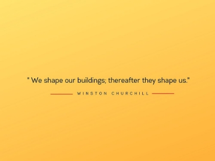 Picture of WINSTON CHURCHILL QUOTE: SHAPE US