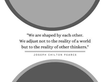 Picture of JOSEPH CHILTON PEARCE QUOTE: REALITY OF A WORLD
