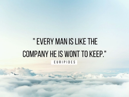 Picture of EURIPIDES QUOTE: EVERY MAN