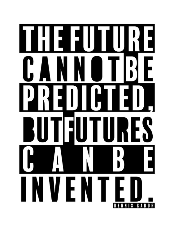 Picture of DENNIS GABOR QUOTE: THE FUTURE