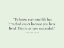 Picture of RALPH WALDO EMERSON QUOTE: YOU HAVE LIVED