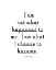 Picture of CARL JUNG QUOTE: I AM NOT