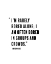 Picture of LAURIE HALGOE QUOTE: RARELY BORED