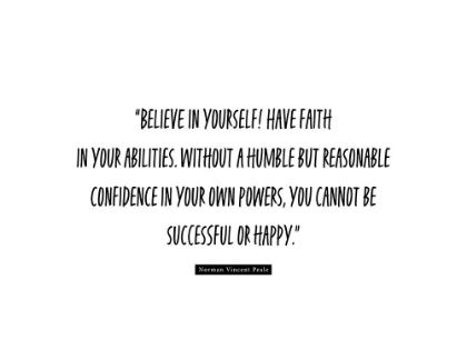Picture of NORMAN VINCENT PEALE QUOTE: BELIEVE IN YOURSELF