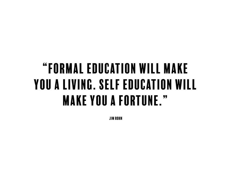 Picture of JIM ROHN QUOTE: FORMAL EDUCATION