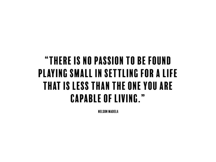 Picture of NELSON MADELA QUOTE: CAPABLE OF LIVING