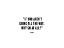 Picture of JOE NAMATH QUOTE: GOING ALL THE WAY