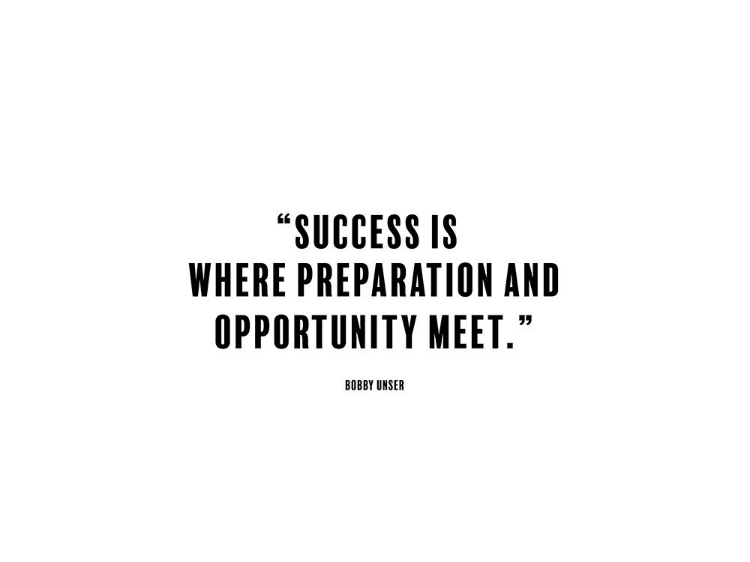 Picture of BOBBY UNSER QUOTE: PREPARATION