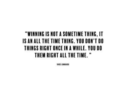 Picture of VINCE LOMBARDI QUOTE: ALL TIME THING
