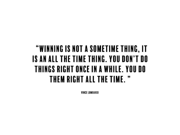 Picture of VINCE LOMBARDI QUOTE: ALL TIME THING