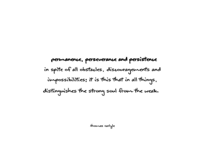Picture of THOMAS CARLYLE QUOTE: PERSEVERANCE