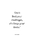 Picture of JERRY DUNN QUOTE: CHALLENGE YOUR LIMITS