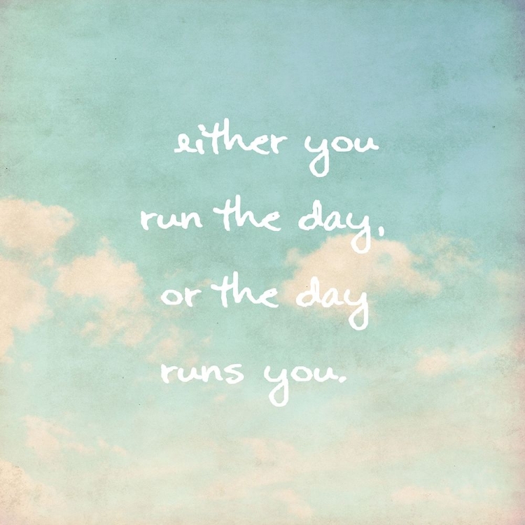 Picture of JIM ROHN QUOTE: RUN THE DAY
