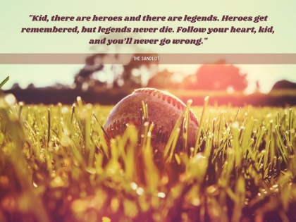 Picture of THE SANDLOT QUOTE: HEROES AND LEGENDS