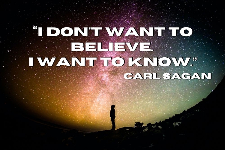 Picture of CARL SAGAN QUOTE: I WANT TO KNOW