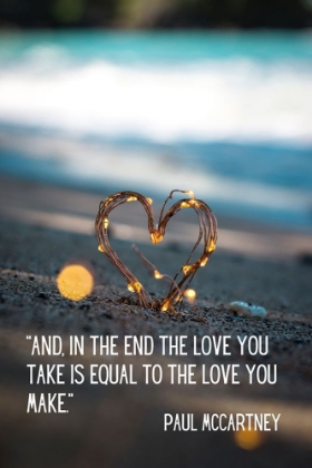 Picture of PAUL MCCARTNEY QUOTE: THE LOVE YOU MAKE