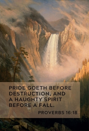 Picture of BIBLE VERSE QUOTE PROVERBS 16:18, ALBERT BIERSTADT - YELLOWSTONE FALLS