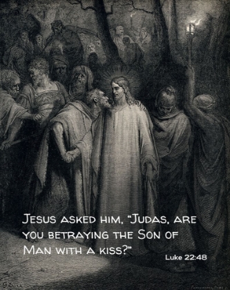 Picture of BIBLE VERSE QUOTE LUKE 22:48, GUSTAVE DORE - THE JUDAS KISS