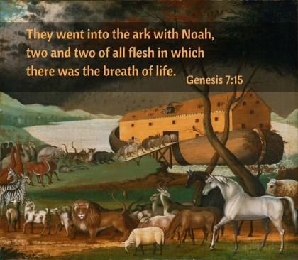 Picture of BIBLE VERSE QUOTE GENESIS 7:15, EDWARD HICKS - NOAHS ARK