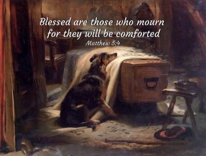 Picture of BIBLE VERSE QUOTE MATTHEW 5:4, EDWIN HENRY LANDSEER - THE OLD SHEPHERDS CHIEF MOURNER
