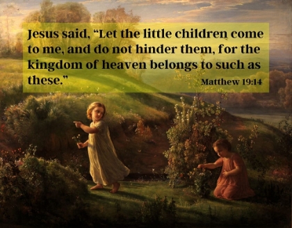 Picture of BIBLE VERSE QUOTE MATTHEW 19:14, ANNE FRANCOIS JANMOT - POEM OF THE SOUL SPRING