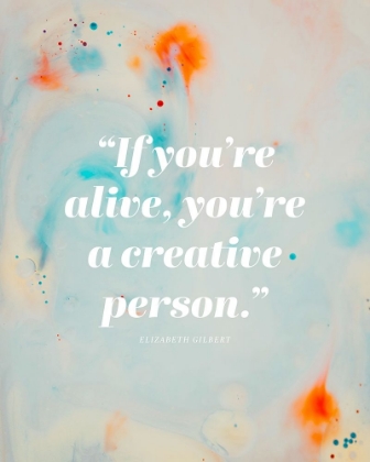 Picture of ELIZABETH LESSER QUOTE: CREATIVE PERSON