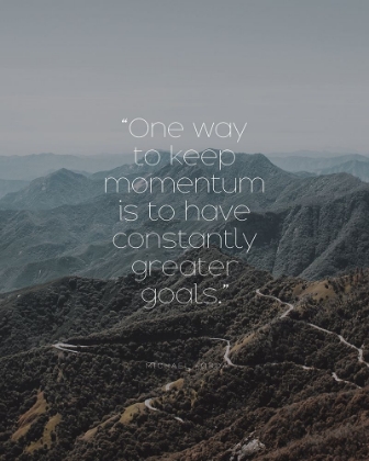 Picture of MICHAEL KORDA QUOTE: KEEP MOMENTUM