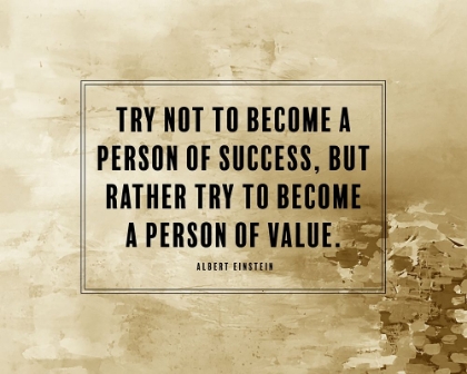 Picture of ALBERT EINSTEIN QUOTE: PERSON OF VALUE