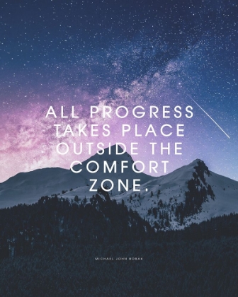 Picture of MICHAEL JOHN BOBAK QUOTE: COMFORT ZONE