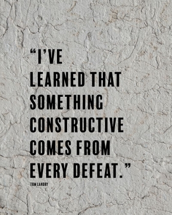 Picture of TOM LANDRY QUOTE: EVERY DEFEAT