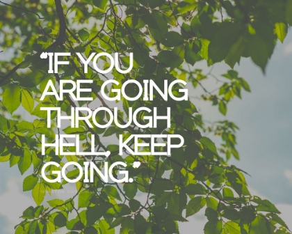 Picture of WINSTON CHURCHILL QUOTE: KEEP GOING