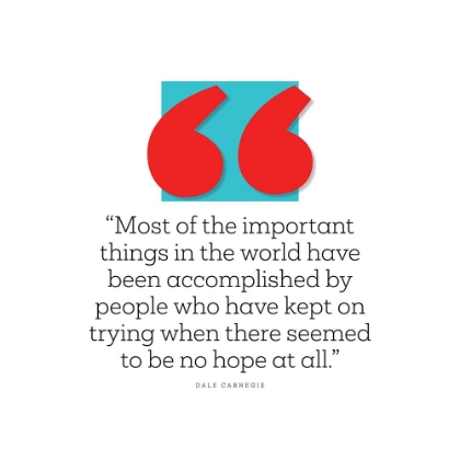 Picture of DALE CARNEGIE QUOTE: ACCOMPLISHED BY PEOPLE