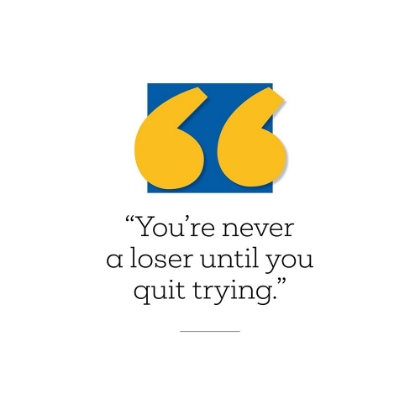 Picture of ARTSY QUOTES QUOTE: NEVER A LOSER