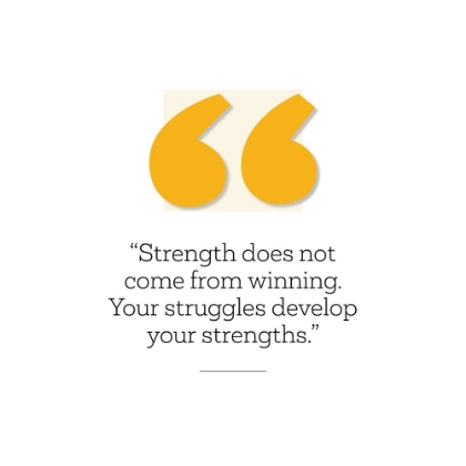 Picture of ARTSY QUOTES QUOTE: DEVELOP YOUR STRENGTHS