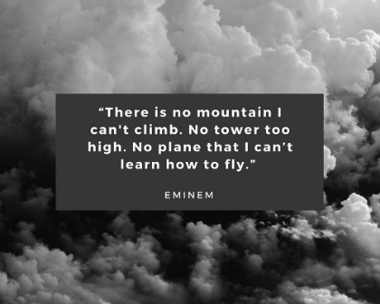 Picture of EMINEM QUOTE: NO TOWER TOO HIGH