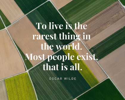 Picture of OSCAR WILDE QUOTE: THE RAREST THING IN THE WORLD